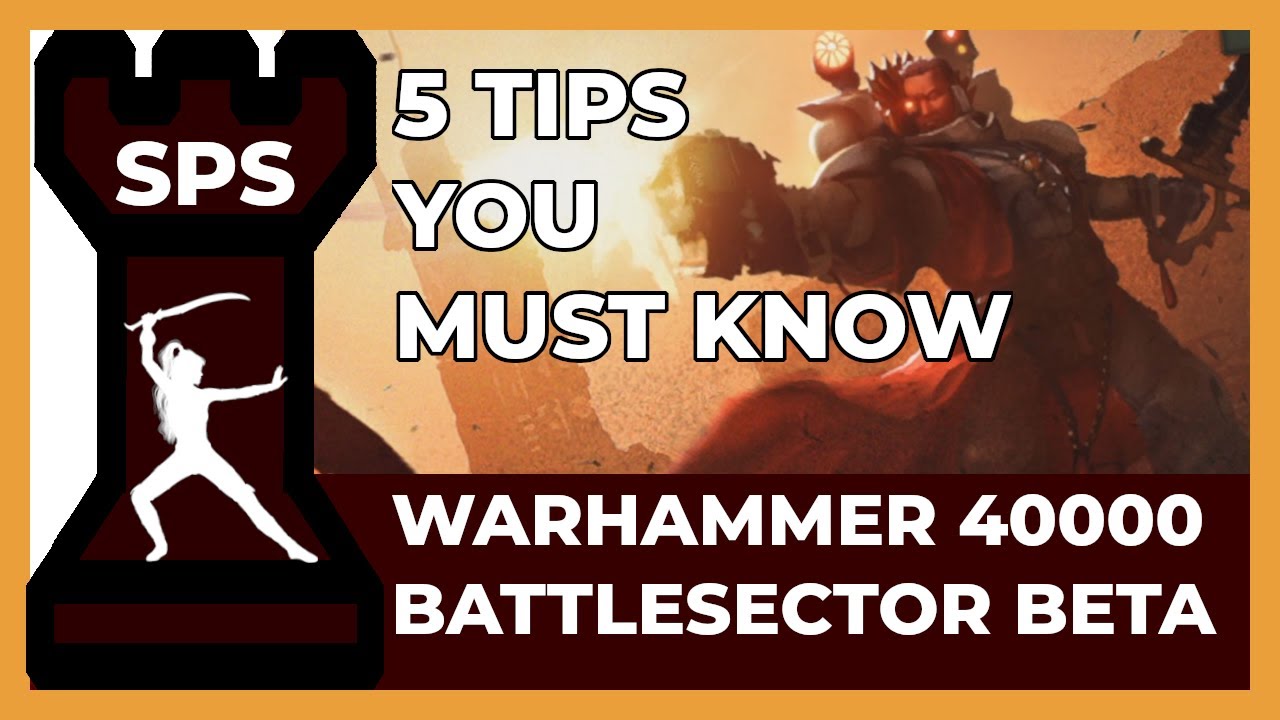 ✨5 TIPS YOU MUST KNOW - Warhammer 40 000 Battlesector - Beta -  Guide, Tutorial