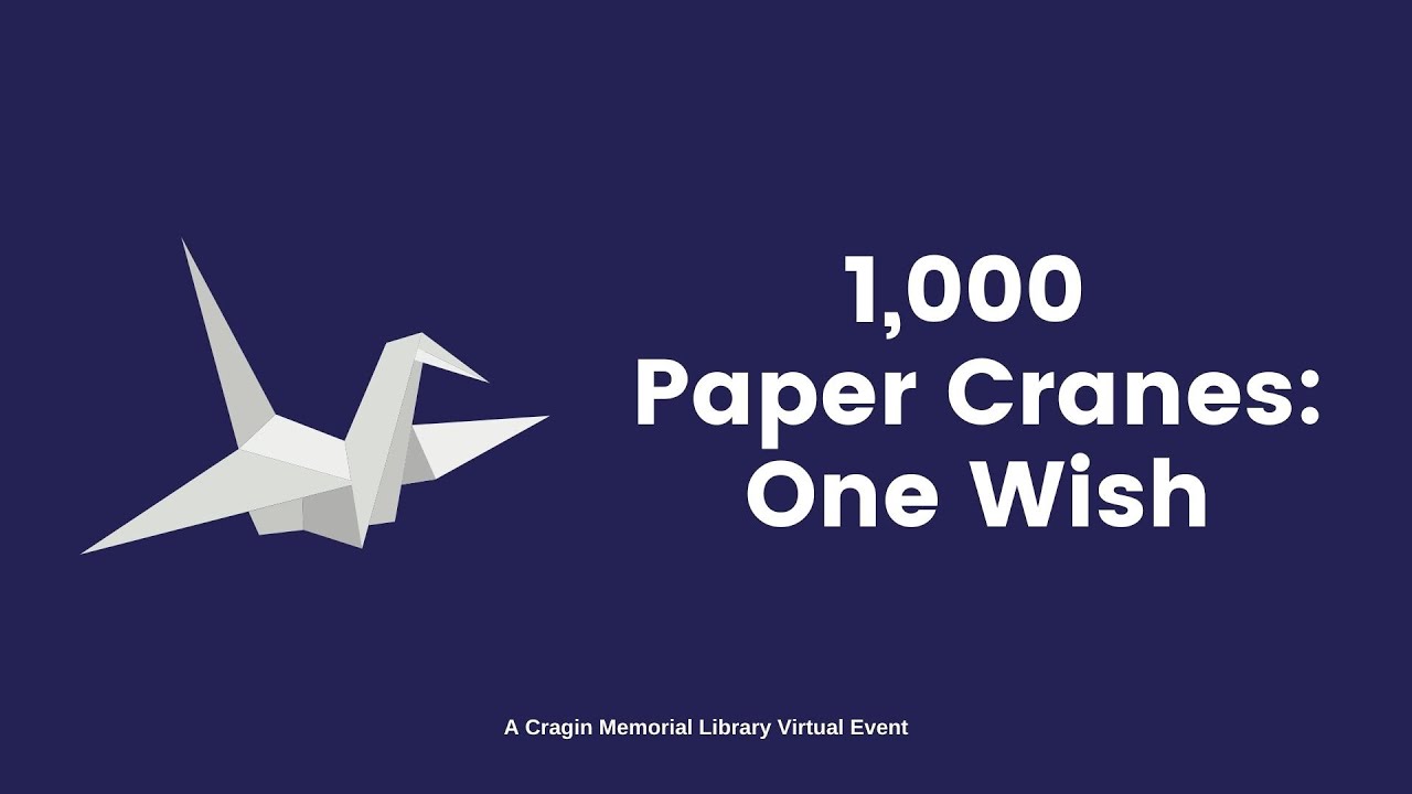 1,000 Paper Cranes One Wish YouTube