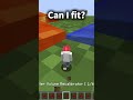 Can I fit? #minecraft #gaming #trending