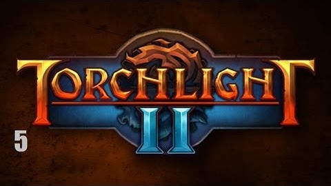Torchlight 2 co-op part 5