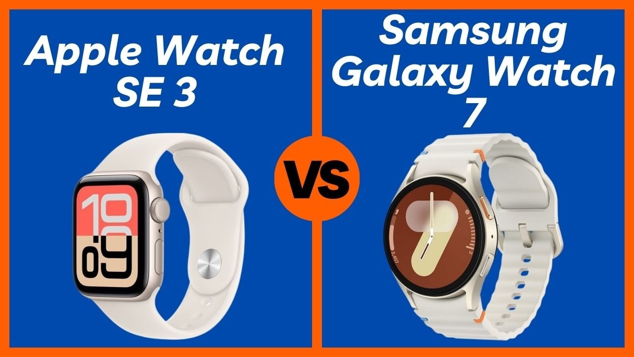 Apple Watch SE 3 vs Samsung Galaxy Watch 7 - Which Smartwatch is Better?