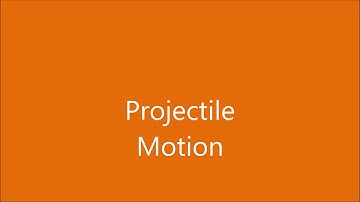 Projectile Motion