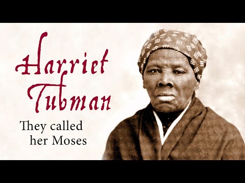 Video: Harriet Tubman tau ua dab tsi los ua keeb kwm?