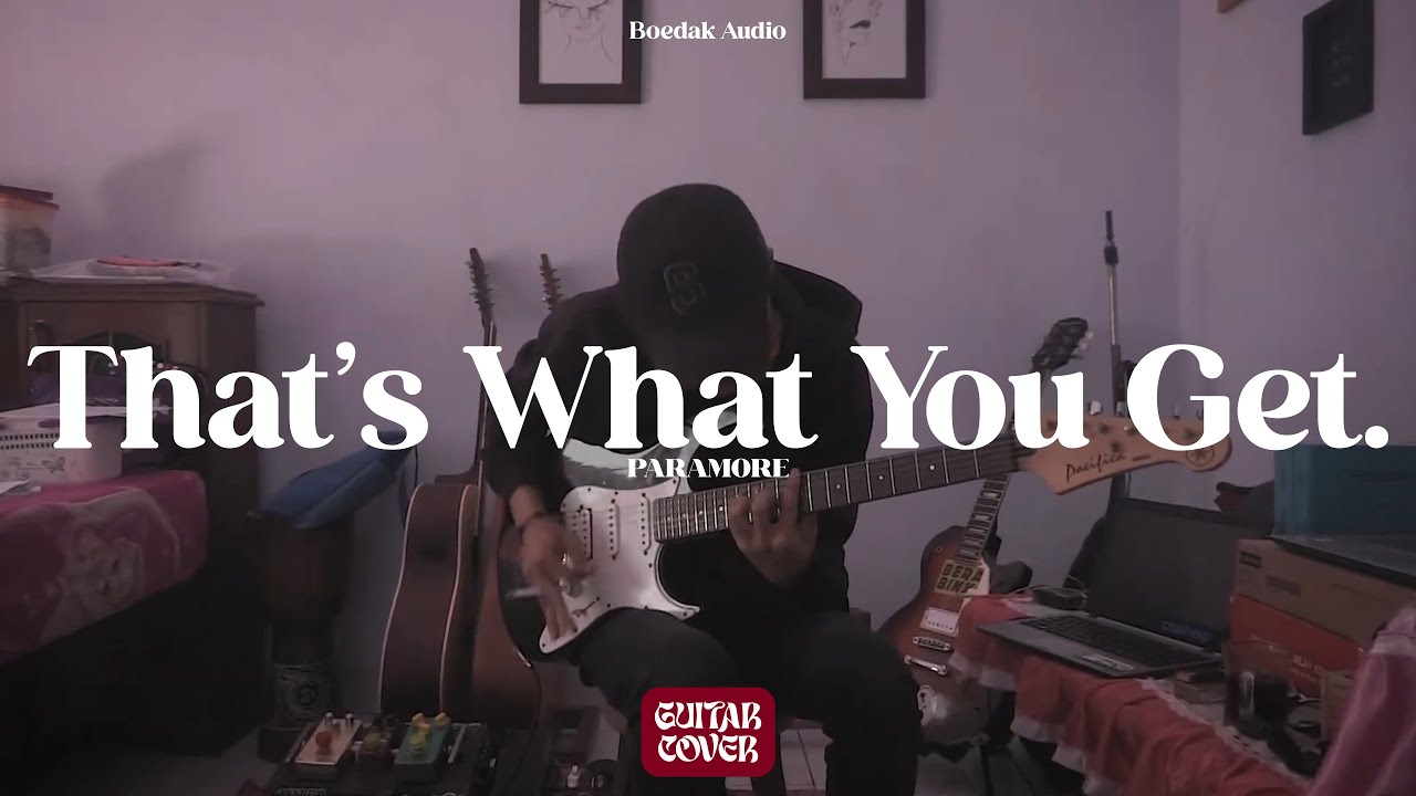Paramore - That's What You Get (Guitar Cover)