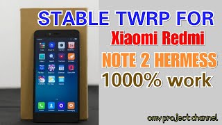 TWRP Redmi Note 2 Hermes - STABLE TWRP