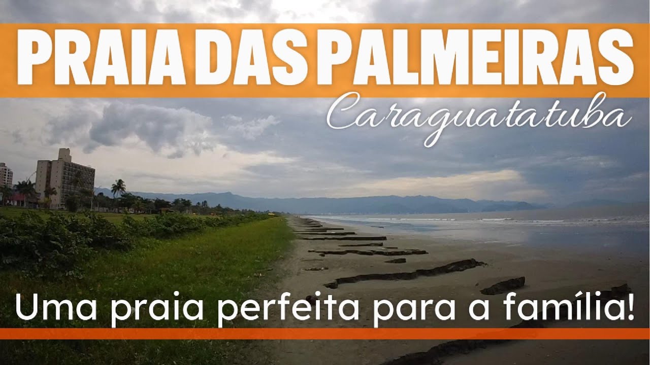 Praia das Palmeiras de ponta a ponta! Caraguatatuba I Litoral Norte de São Paulo