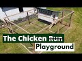 Building our Chicken Run (Playground)