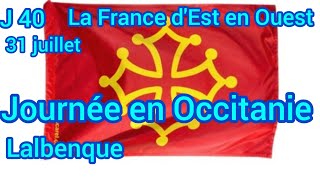 J 40 - La France d'Est en Ouest - visite et fête occitane à Lalbenque J 40 - La France d'Est en Ouest - visite et fête occitane à Lalbenque