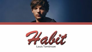 Download Lagu LOUIS TOMLINSON - HABIT lyrics MP3