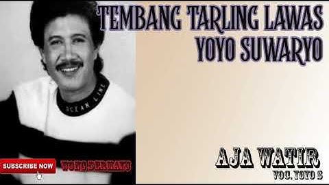Tembang Tarling Lawas || Yoyo S - Aja Watir