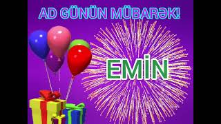 Ad gunun mubarek Emin / happy birthday Emin