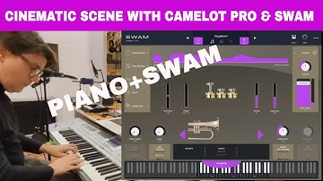 How To Make The Perfect Cinematic Piano Scene With Camelot Pro | SWAM instruments Audio Modeling