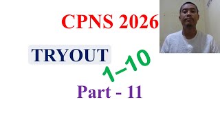 Persiapan CPNS 2026 - TRYOUT Part - 11 (1-10)