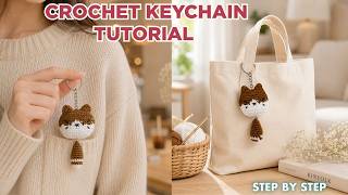 Cute Cat Crochet Keychain Tutorial 🐱🤎 | Easy Amigurumi Bag Charm Step by Step | Crochet Ideas