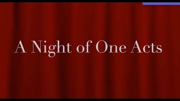A Night of One Acts   Written & Directed by Marc K...