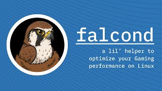 falcond — a lil' helper to optimize your Linux gaming performance