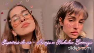 Si supieras / Olvídate de mí - Anaju x Natalia Lacunza MASHUP