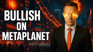 WHY I AM MORE BULLISH THAN EVER ON METAPLANET