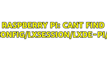 Raspberry Pi: Cant find /home/pi/.config/lxsession/LXDE-pi/autostart (2 Solutions!!)