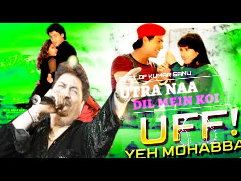 Utra Na Dil Mein Koi -Kumar Sanu |Uff Yeh Mohabbat |Kumar Sanu Hit Songs#status  #love