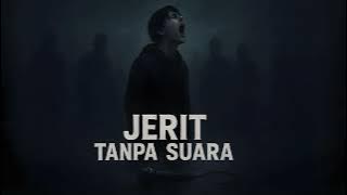 Jerit Tanpa Suara 