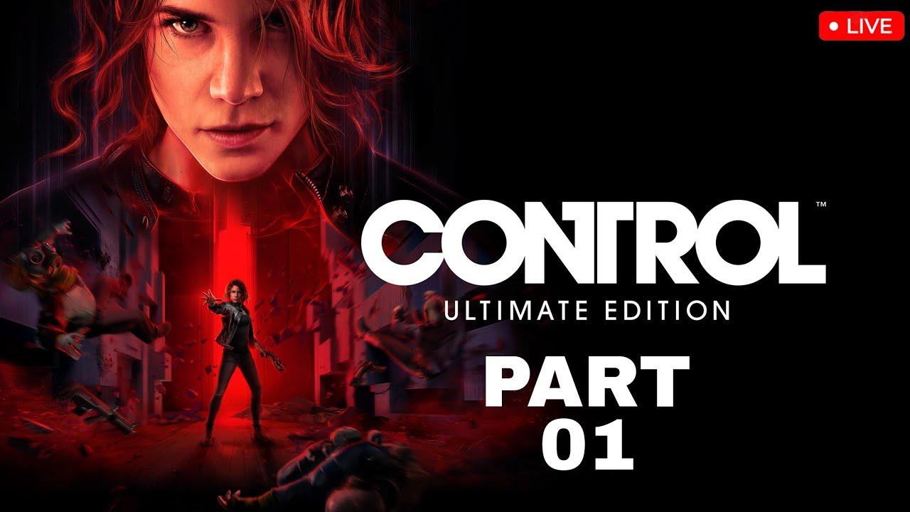 CONTROL Playthrough 