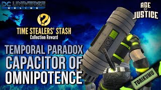 DCUO Episode 28: Temporal Paradox Capacitor of Omnipotence (Time Stealers' Stash Collection Reward)