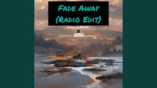Fade Away (Radio Edit)