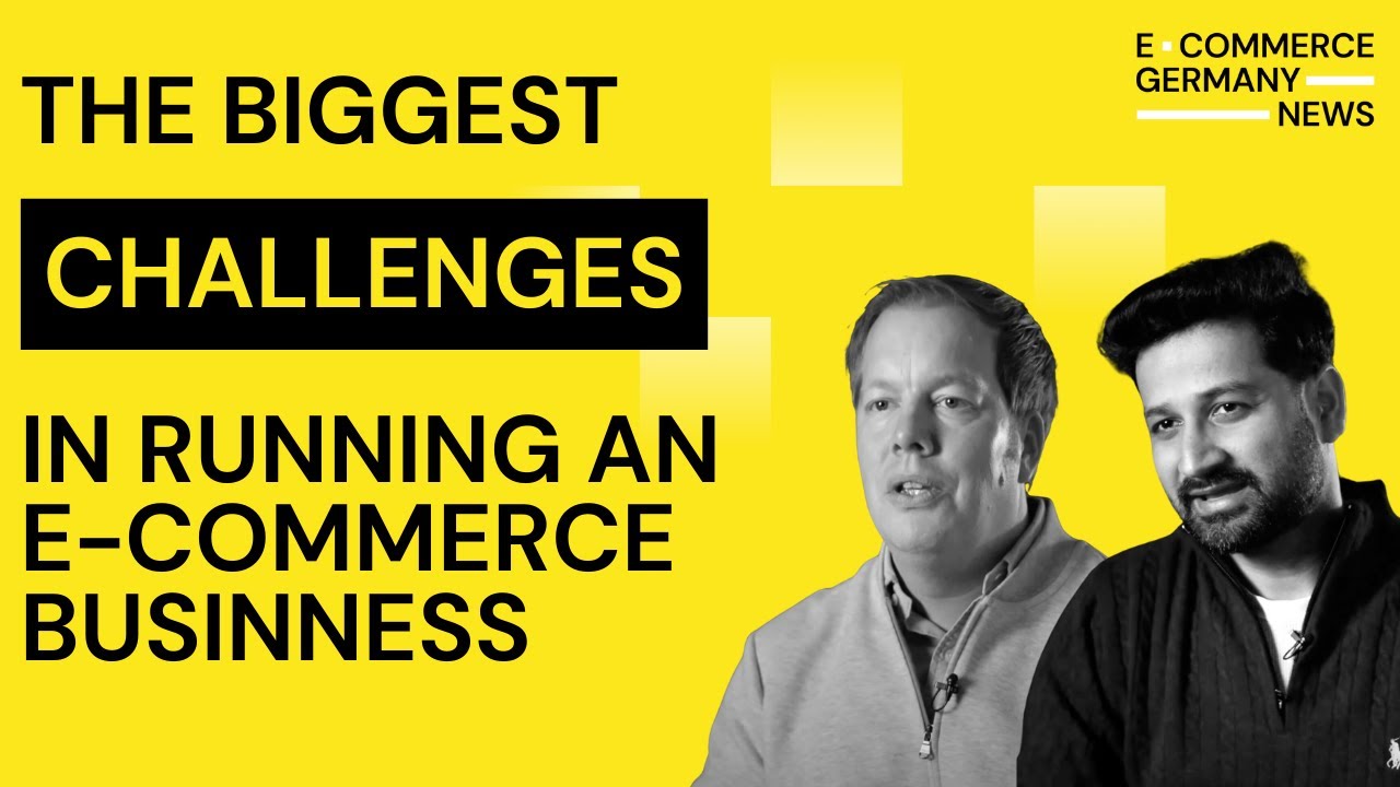Top e-commerce business challenges & how to fight them | E-commerce Berlin Expo x Experts Roundtable