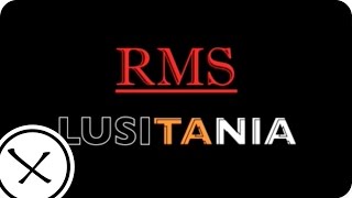RMS LUSITANIA Movie part 1