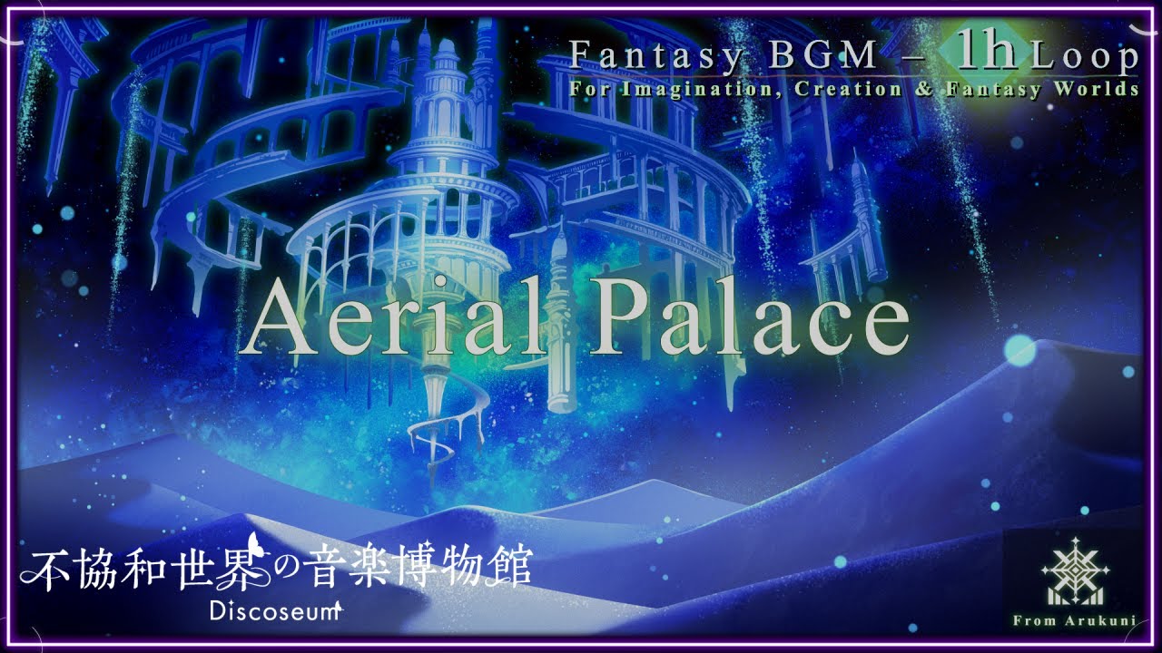 Aerial Palace | 1 Hour Fantasy BGM for Writing, RPG & Exploration | Discoseum