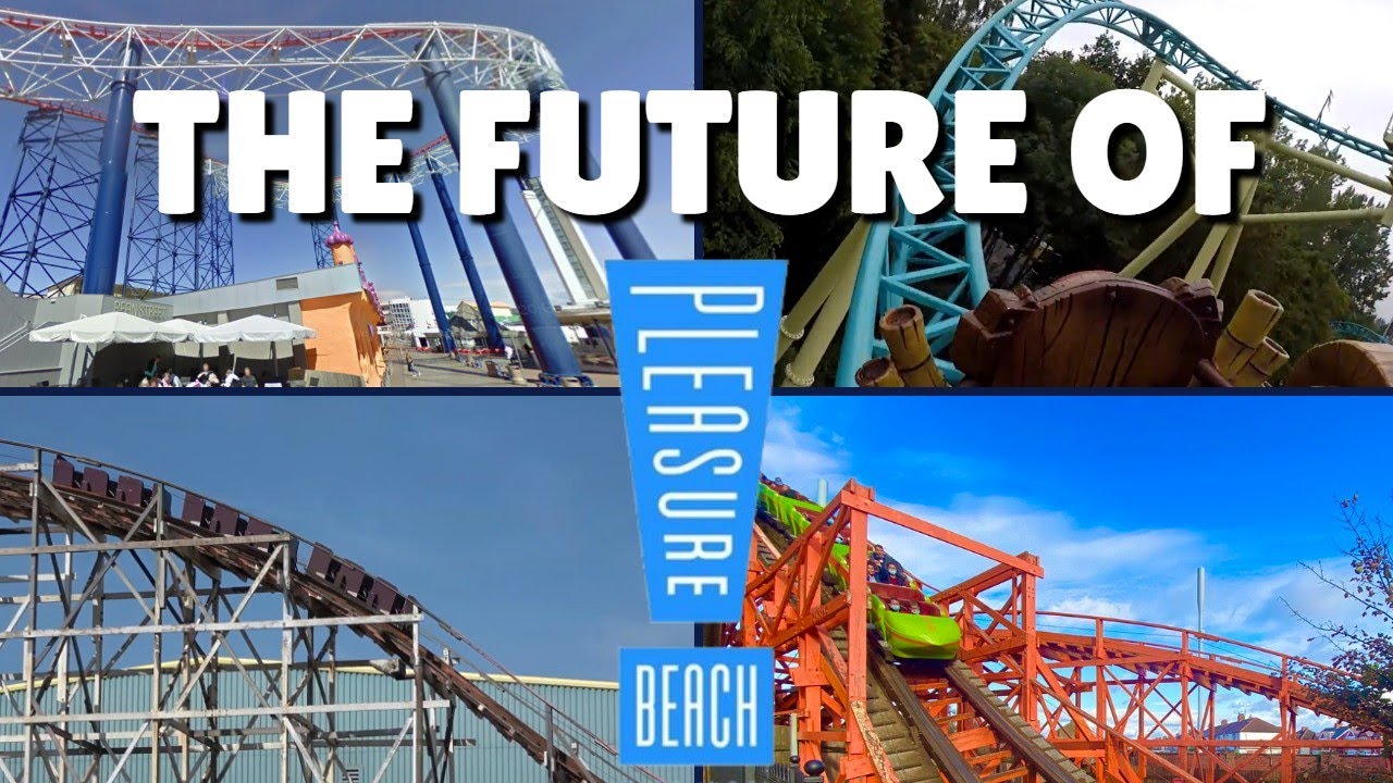 The FUTURE Of Blackpool Pleasure Beach - My Predictions & Wishlist