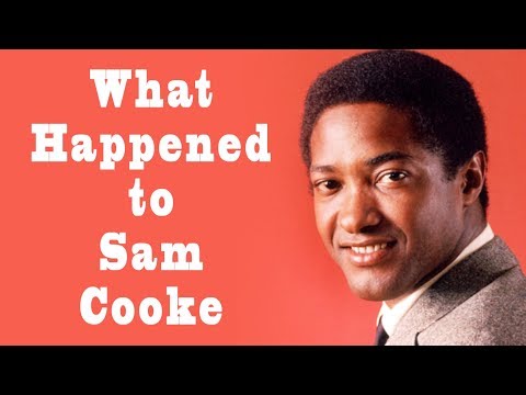 What happened to SAM COOKE?