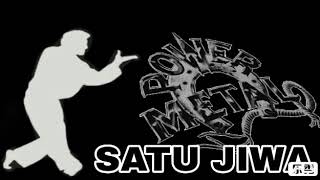 SATU JIWA / POWER METAL / LIRIK
