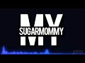 Sugar Mommy Lyrics - The Breaded king remix