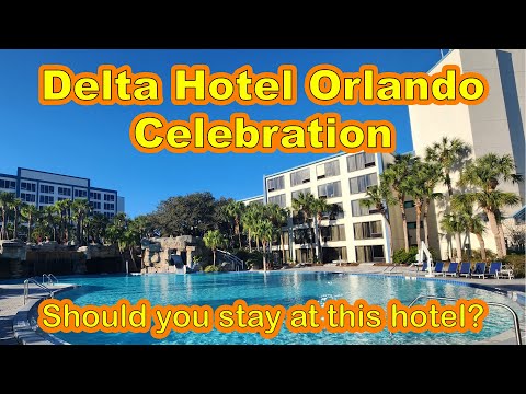 Delta Hotel Orlando Celebration - Hotel Tour 2023 - YouTube