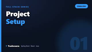 Full Stack Project Setup — Spring Boot + React Restaurant App | Part 1