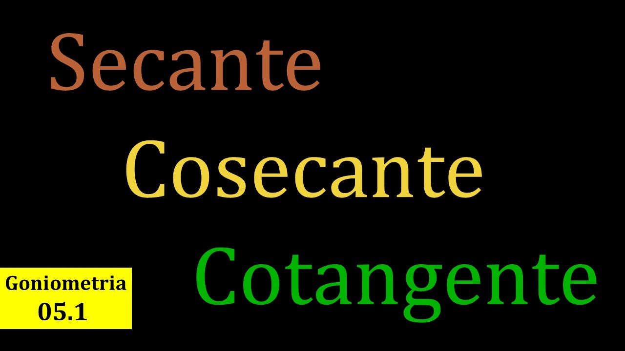 Definizione di secante, cosecante, cotangente