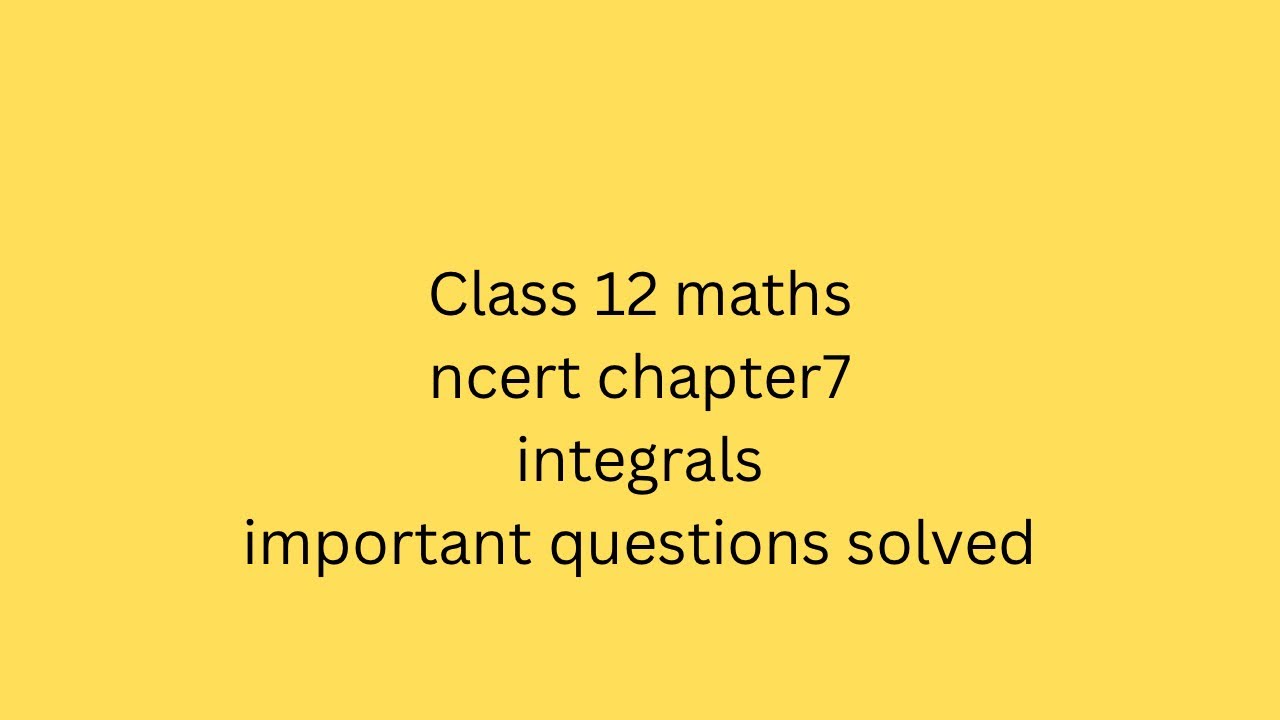 Class12 maths ncert chapter7 important questions solved#maths #integral 