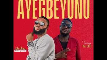 EDE EDOSA FT DON CLIFF - AYEGBEYUNU (OFFICIAL AUDIO)