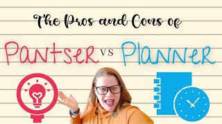 Pantser vs Planner: A Review from Someone Whose Tried Both
