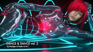 Dance &amp; Dance vol.2 (Selected by Dj Malajka)