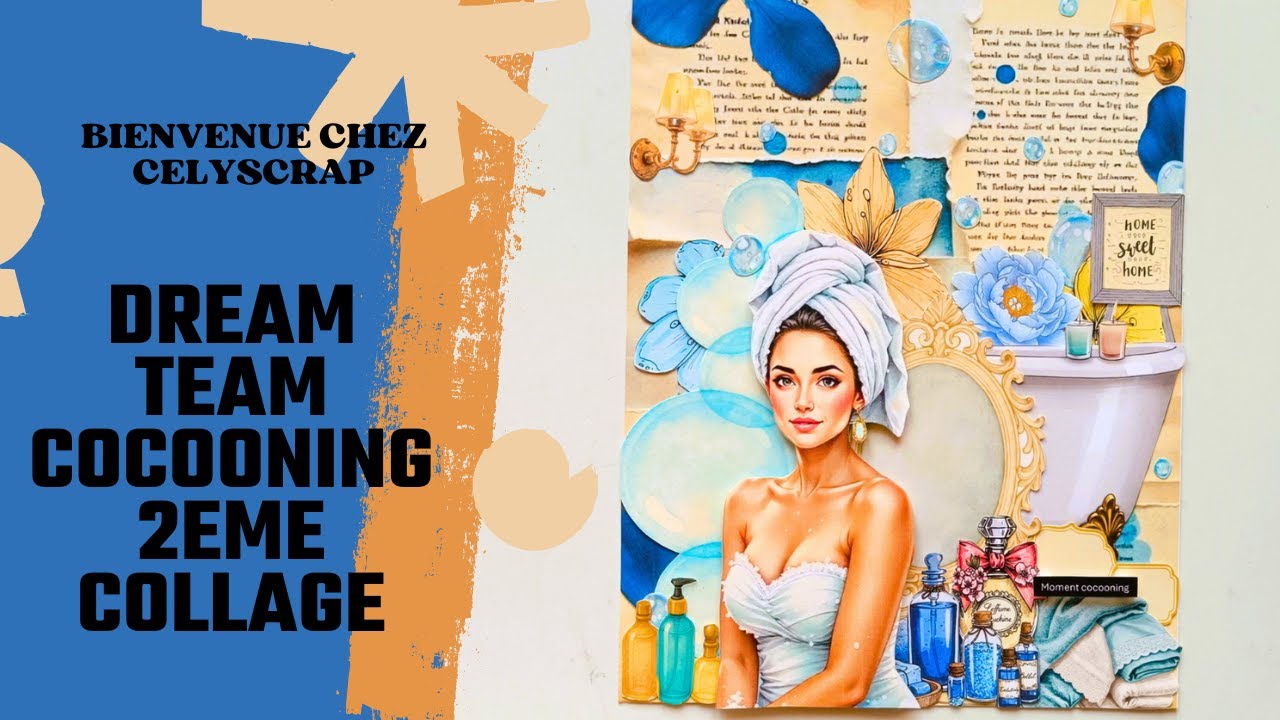 DREAM TEAM CRÉATION 2EME COLLAGE SUR UN AIR COCOONING