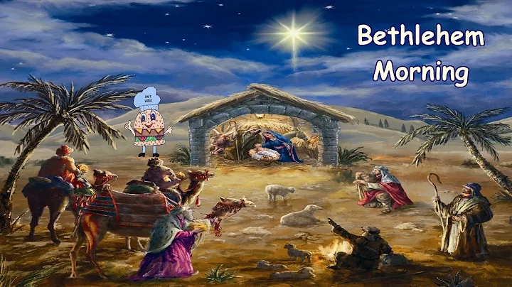 Bethlehem Morning w/Lyrics