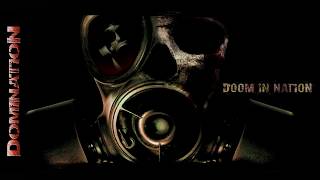Domination - Doom in nation (2013) - Full Album