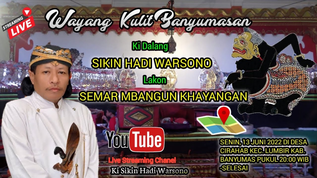 LIVE WAYANG KULIT KI SIKIN HADI WARSONO LAKON SEMAR MBANGUN KHAYANGAN  DS CIRAHAB LUMBIR  BANYUMAS