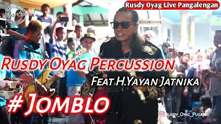 Rusdy Oyag Percussion feat H.Yayan Jatnika II Jomblo