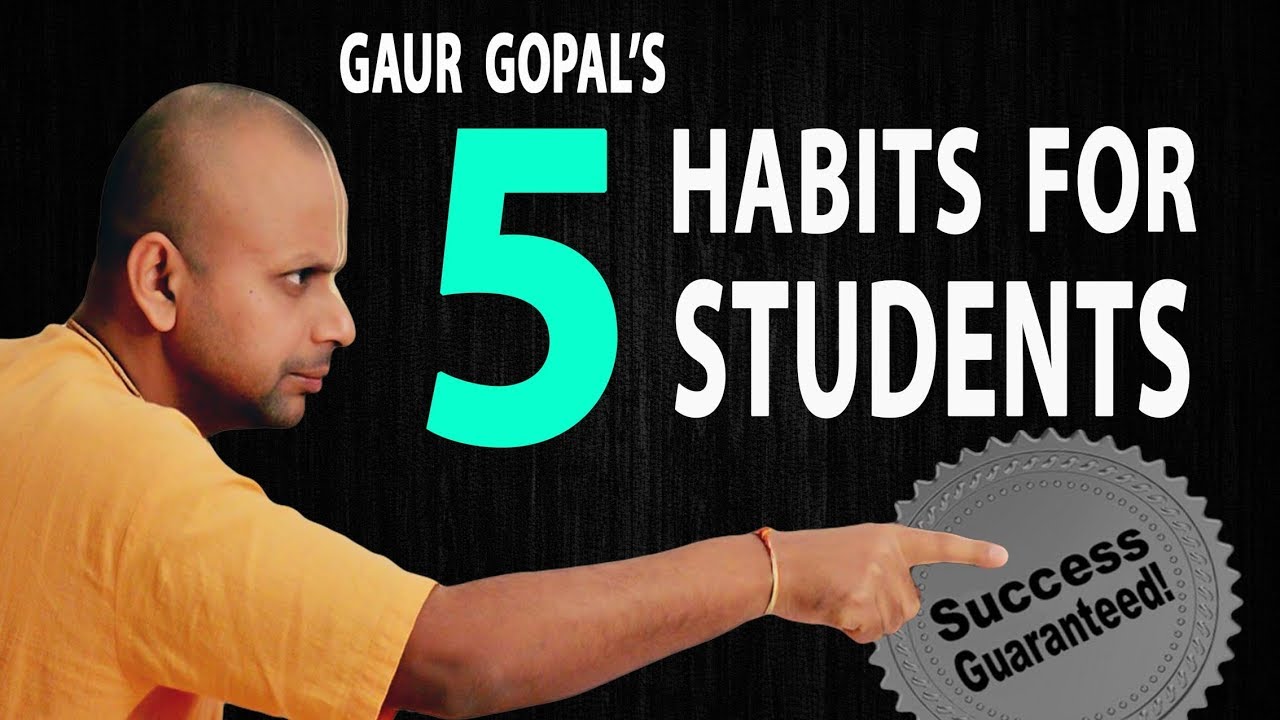 5 lessons for students!!! success guaranteed!!gaur gopal das (@gaurgopald)