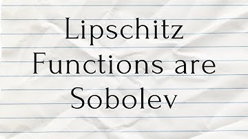 Are Lipschitz Functions Sobolev? — Lecture 14