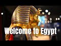 Welcome to Egypt 4K - Mời bạn khám phá đất nước Ai Cập huyền bí.